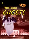 World Famous Ghosts (eBook)